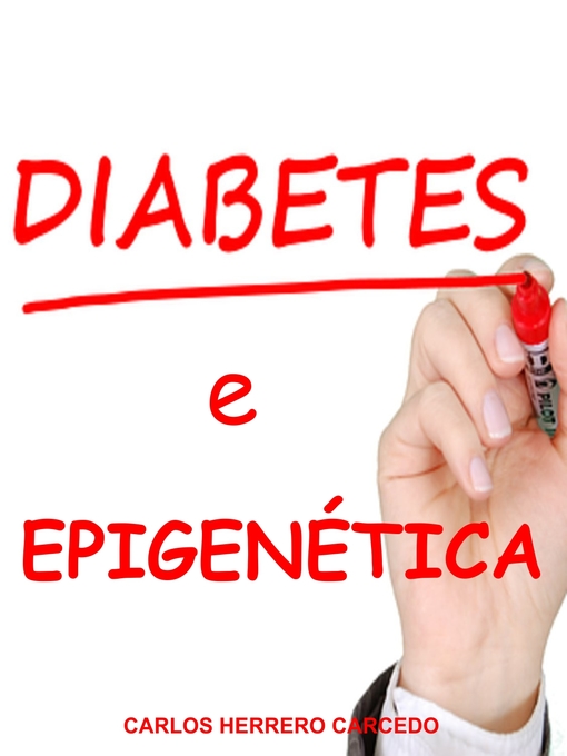 Title details for Diabetes e Epigenética by Carlos Herrero Carcedo - Available